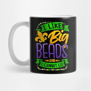 Funny Mardi Gras 2020 - I Like Big Beads And I Can Not Lie Mug